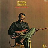 Pee Wee Crayton - Things I Used To Do