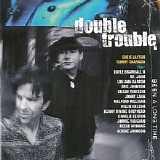 Double Trouble - Been A Long Time