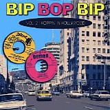 Various artists - Bip Bop Bip Vol.2 / HoppinÂ´ In Hollywood