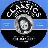 Big Maybelle Smith - The Chronological Classics - 1944-1953