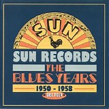 Various artists - Sun Records - The Blues Years 1950-1958