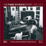 Various artists - Fame Studios Story, The  1961-1973