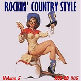 Various artists - Rockin Country Style Vol. 5