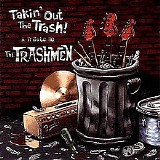 Various artists - Takin' Out The Trash! - A Tribute To The Trashmen