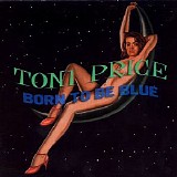 Toni Price - Born To Be Blue