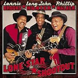 Lonnie Brooks, Long John Hunter, Phillip Walker - Lone Star Shootout