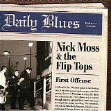 Nick Moss & The Flip Tops - First Offense