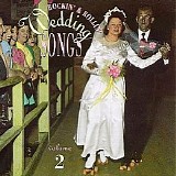 Various artists - Rockin' & Rollin' Wedding Songs Vol. 2