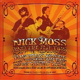 Nick Moss & The Flip Tops - Play It 'Til Tomorrow