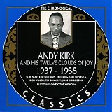 Andy Kirk And His Twelve Clouds Of Joy - 1937-1938