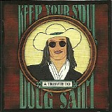 Various artists - Keep Your Soul: A Tribute To Doug Sahm