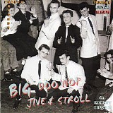 Various artists - Big Doo Wop Jive & Stroll