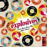 Various artists - Explosivos (Deep-Soul From The Latin Heart)