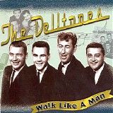 The Delltones - Walk Like A Man