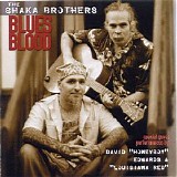 Shaka Brothers, The - Blues Blood (Ft. David 'Honeyb