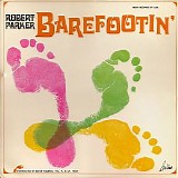 Robert Parker - Barefootin'