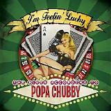 Popa Chubby - I'm Feelin' Lucky - The Blues According To Popa Chubby