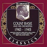 Count Basie & His Orchestra - The Chronological Classics - 1943-1945