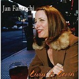 Jan Fanucchi - Livin' And Lovin'