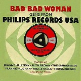 Various artists - Gems from Philips Records USA: Bad Bad Woman