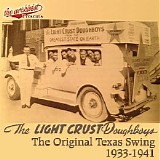 Light Crust Doughboys - The Original Texas Swing 1933-1941