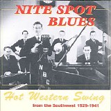 Various artists - Nite Spot Blues: Hot Western Swing from the Southwest 1929-1941