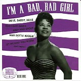 Various artists - I'm A Bad, Bad Girl - Seven Dozen Dusky Divas - 1939-53