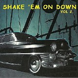 Various artists - Shake 'em On Down Vol.2