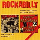 Various artists - Rarest Rockabilly & Hillbilly Boogie & The Best Of Ace Rockabilly