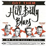 Various artists - Got Them Hillbilly Blues 32 Black Blues Boppers