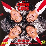 The Crew Cuts - Sh-Boom (Where Swing Met Doo-Wop & Rock "N" Roll