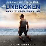 Brandon Roberts - Unbroken: Path To Redemption