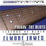 Elmore James - Pickin' The Blues: Greatest Hits Of Elmore James