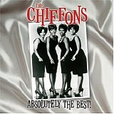 The Chiffons - Absolutetly The Best!