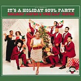 Sharon Jones & The Dap-Kings - It's A Holiday Soul Party