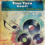 Timi Yuro - Soul!