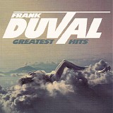 Frank Duval - Greatest Hits