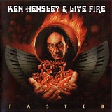 Ken Hensley & Live Fire - Faster