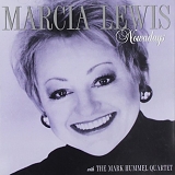 Marcia Lewis - Nowadays