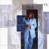 Lexi - ...And That's The Way It Is