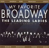 The Leading Ladies - My Favorite Broadway