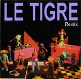 Le Tigre - Remix