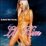 Lil' Kim - No Matter What They Say  [UK]