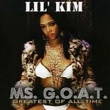 Lil' Kim - Ms. G.O.A.T.