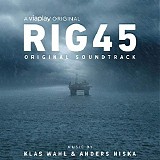 Klas Wahl & Anders Niska - Rig 45