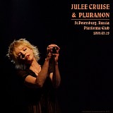 Julee Cruise & Pluramon - Live In St. Petersburg