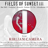 Kirlian Camera - Fields Of Sunset III