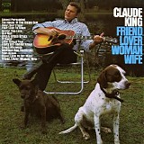 Claude King - Friend, Lover, Woman, Wife