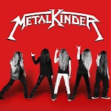 Metalkinder - Metalkinder