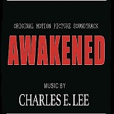 Charles E. Lee - Awakened